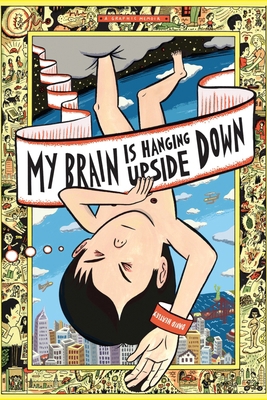 My Brain Is Hanging Upside Down 037542539X Book Cover