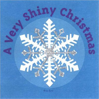 A Very Shiny Christmas 0843116552 Book Cover