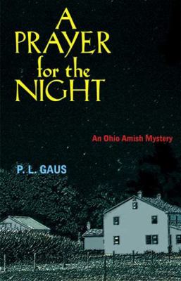 A Prayer for the Night (Ohio Amish Mystery Seri... 0821416731 Book Cover