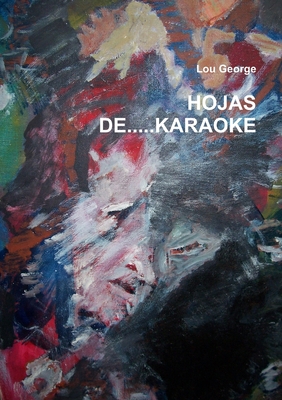 Hojas De.....Karaoke [Spanish] 0244484783 Book Cover
