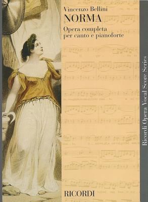 Norma: Vocal Score 0634072293 Book Cover