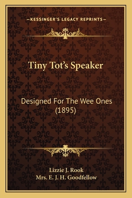 Tiny Tot's Speaker: Designed For The Wee Ones (... 1167180933 Book Cover