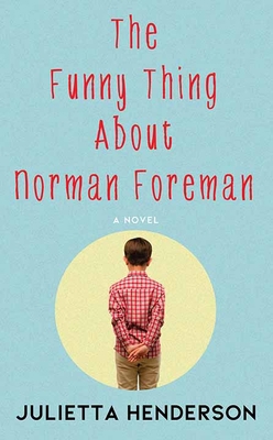 The Funny Thing about Norman Foreman [Large Print] 1643588966 Book Cover