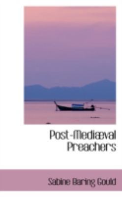 Post-Mediaval Preachers 0559205155 Book Cover