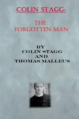 Colin Stagg: The Forgotten Man: An Interview wi... 1520619944 Book Cover
