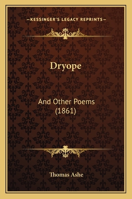 Dryope: And Other Poems (1861) 1165426579 Book Cover