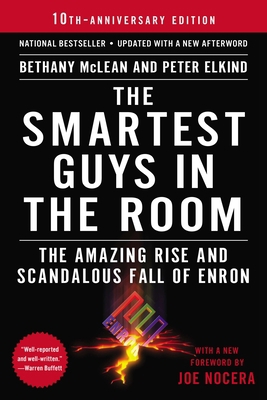 The Smartest Guys in the Room: The Amazing Rise... 1591846609 Book Cover