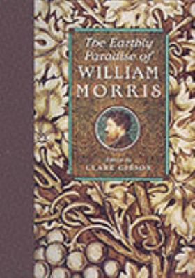 The Earthly Paradise of William Morris 1840132450 Book Cover