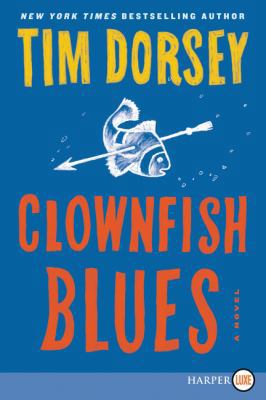 Clownfish Blues [Large Print] 0062643975 Book Cover