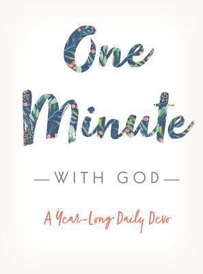 One Minute with God: A Year Long Daily Devotional 1684085632 Book Cover