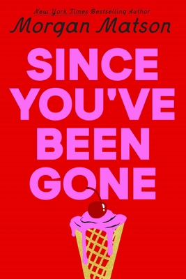 Since You've Been Gone B0FWZV2JDX Book Cover