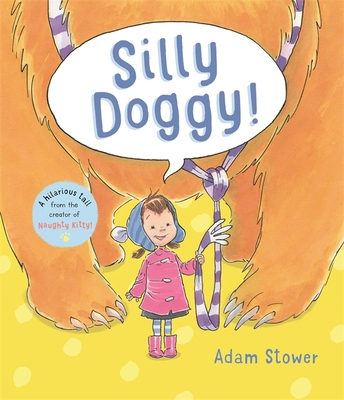 Silly Doggy! 1800784163 Book Cover