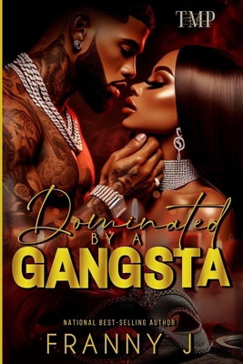 Dominated by a Gangsta B0CY2V577N Book Cover