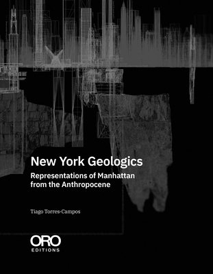 New York Geologics: Representations of Manhatta... 1961856395 Book Cover