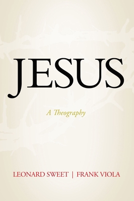 Jesus: A Theography Book Cover