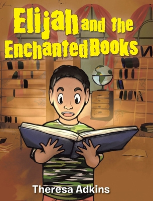 Elijah and the Enchanted Books 1098024001 Book Cover