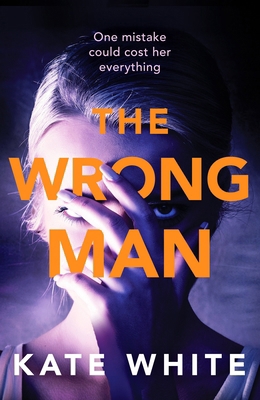 The Wrong Man: A Compelling and Page-Turning Ps... 1800320426 Book Cover