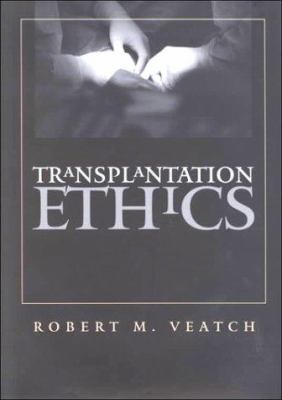 Transplantation Ethics 0878408118 Book Cover