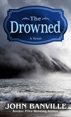 The Drowned [Large Print] 142051542X Book Cover