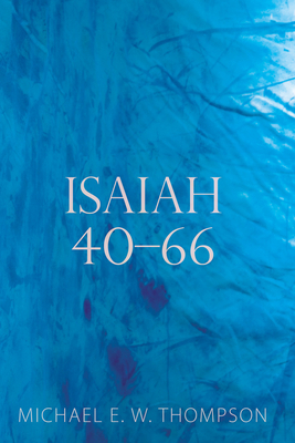 Isaiah 40-66 1620320746 Book Cover