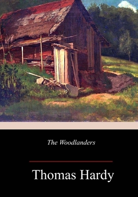 The Woodlanders 1986690512 Book Cover