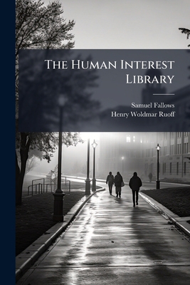 The Human Interest Library: Visualized Knowledg... 1247980863 Book Cover