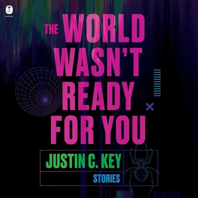 The World Wasn't Ready for You: Stories B0C5H718M3 Book Cover