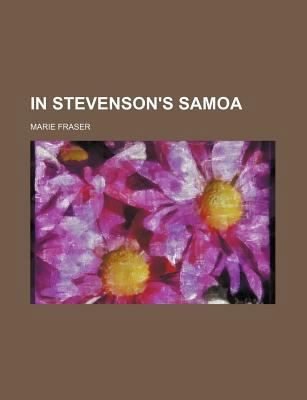 In Stevenson's Samoa 1231255005 Book Cover