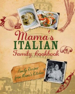 Mama's Italian Cookbook 1445436922 Book Cover