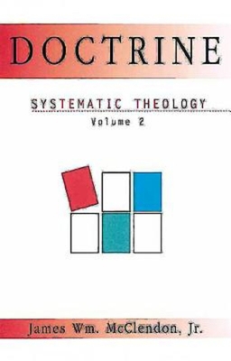 Doctrine: Systematic Theology Volume 2 0687110211 Book Cover