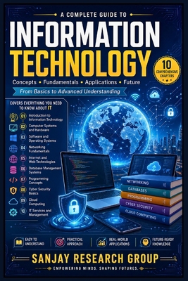 Information Technology (IT): From Basics to Adv... B0GYXP9XZN Book Cover