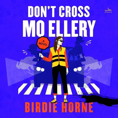Don't Cross Mo Ellery B0GYG588KP Book Cover