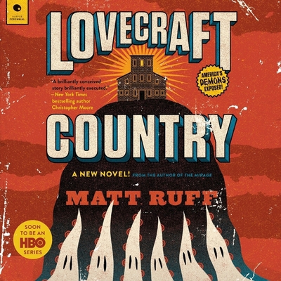 Lovecraft Country Lib/E 1665017317 Book Cover