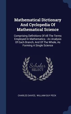 Mathematical Dictionary And Cyclopedia Of Mathe... 1340498502 Book Cover
