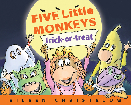 Five Little Monkeys Trick-Or-Treat 132886927X Book Cover