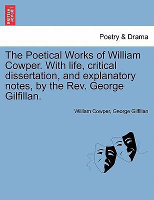 The Poetical Works of William Cowper. with Life... 1241101841 Book Cover