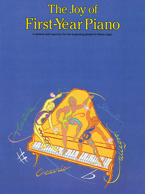 The Joy of First Year Piano 0825680131 Book Cover