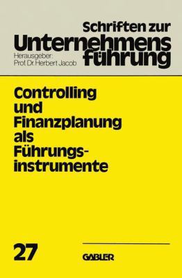 Controlling Und Finanzplanung ALS Führungsinstr... [German] 3409792716 Book Cover