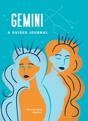 Gemini: A Guided Journal: A Celestial Guide to ... 1507219512 Book Cover