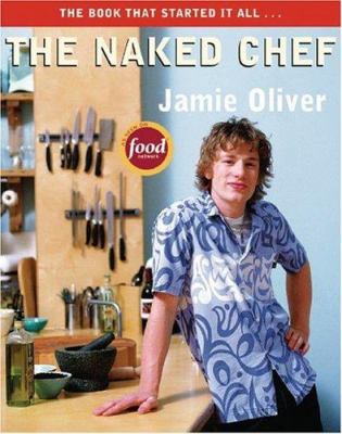 The Naked Chef 1401308236 Book Cover