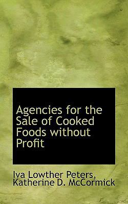 Agencies for the Sale of Cooked Foods Without P... 1117556840 Book Cover