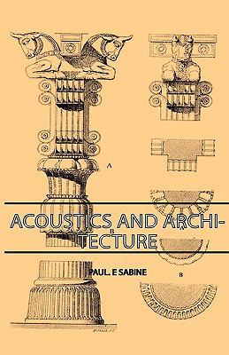 Acoustics and Architecture 1443727326 Book Cover