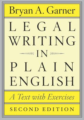 Legal Writing in Plain English: A Text with Exe... 022603139X Book Cover