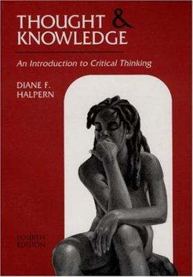 Thought and Knowledge: An Introduction to Criti... 0805839666 Book Cover