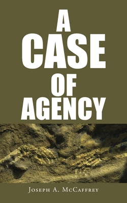 A Case of Agency B0CFCYW7HN Book Cover