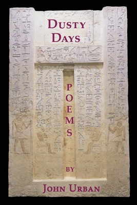 Dusty Days: Poems 1935914863 Book Cover