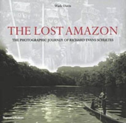 The Lost Amazon /anglais 0500285241 Book Cover