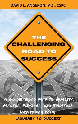 The Challenging Road To Success 1735162760 Book Cover