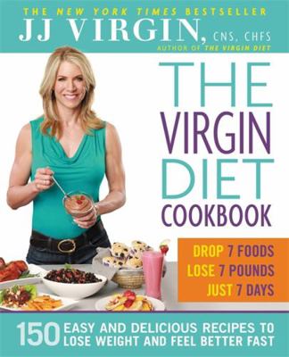 The Virgin Diet Cookbook: 150 Easy and Deliciou... 145555703X Book Cover