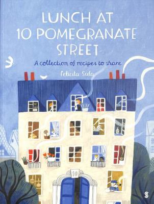 Lunch at 10 Pomegranate Street: the children’s ... 1912854155 Book Cover